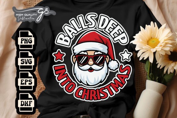 Balls Deep into Xmas Funny Santa SVG Graphics and Crafts
