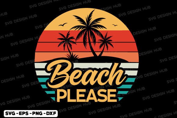 Beach Please T Shirt, Funny Summer Svg Graphics and Crafts Review