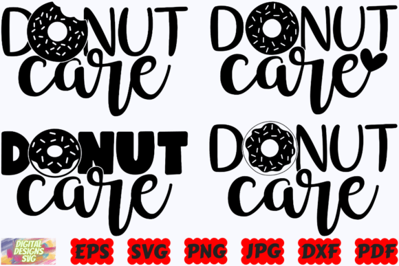 Donut Care SVG Funny Kitchen SVG PNG Graphics and Crafts