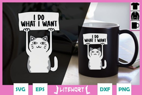 I Do What I Want Funny Cat SVG Review