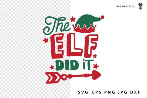 The Elf Did It - Funny Christmas SVG Graphics and Crafts Review